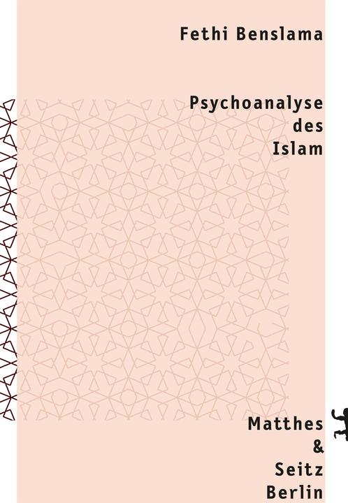 Actual product image Psychoanalyse des Islam (German, Fethi Benslama, 2017)