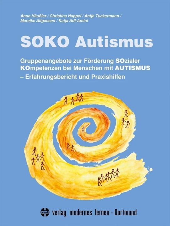 Produktbild SOKO Autismus (Deutsch, Katja Adl-Amini, Anne Häussler, Antje Tuckermann, Christina Happel, Mareike Altgassen, 2023)