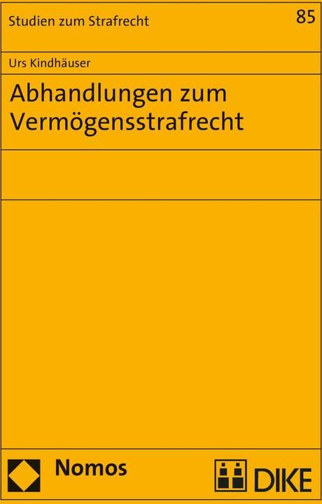 Produktbild DiKE Abhandlungen zum Vermögensstrafrecht (Deutsch, Urs Kindhäuser, 2018)