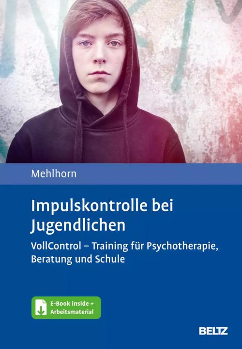 Immagine prodotto Impulskontrolle bei Jugendlichen (Tedesco, Anna Katharina Mehlhorn, 2022)