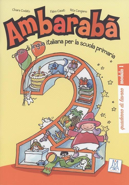Produktbild Ambarabà 2 (Italienisch, Chiara Codato, Michela Viola, Annalisa Dorigatti, Rita Cangiano, Fabio Casati, 2010)