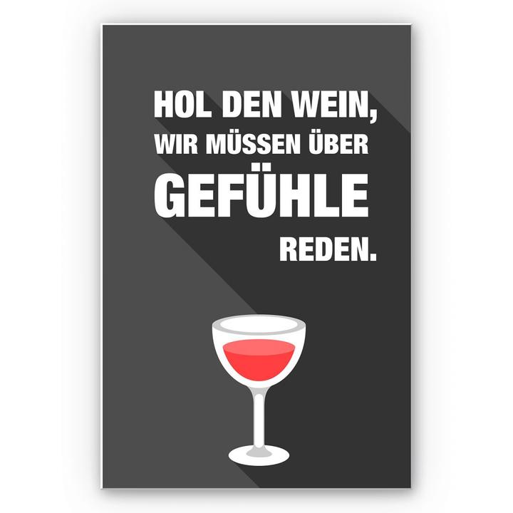 Image du produit Trenddeko Va chercher le vin, il faut qu'on parle de sentiments. (30 x 45 cm)