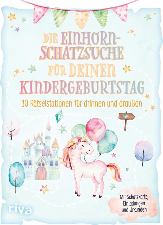 Produktbild Die Einhorn-Schatzsuche/-Schnitzeljagd für deinen Kindergeburtstag (Deutsch, 2022)