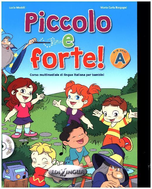 Image du produit Piccolo e forte! Manuale + CD (Italien, Maria Carla Borgogni, 2016)