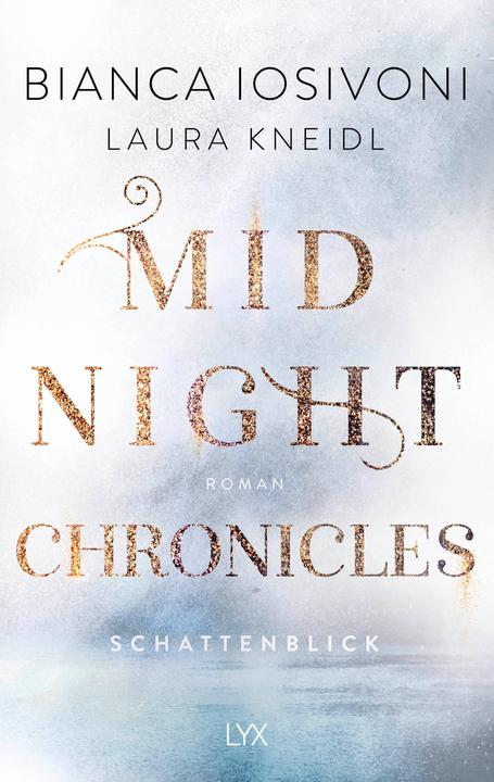 Immagine prodotto Midnight Chronicles - Schattenblick (Tedesco, Laura Kneidl, Bianca Iosivoni, 2020)