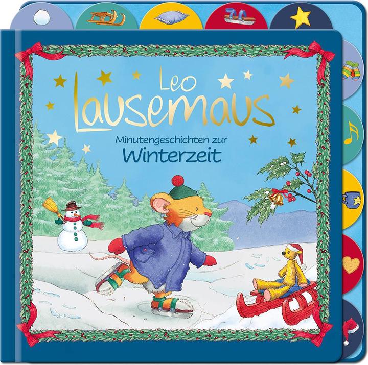 Produktbild Leo Lausemaus - Minutengeschichten zur Winterzeit (Deutsch, Sophia Witt, 2021)