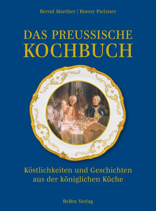 Actual product image Das preussische Kochbuch (German, Bernd Maether, Ronny Pietzner, 2024)