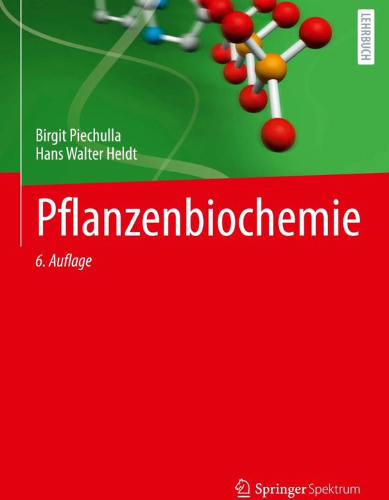 Pflanzenbiochemie (German, Hans Walter Heldt, Birgit Piechulla, 2023)