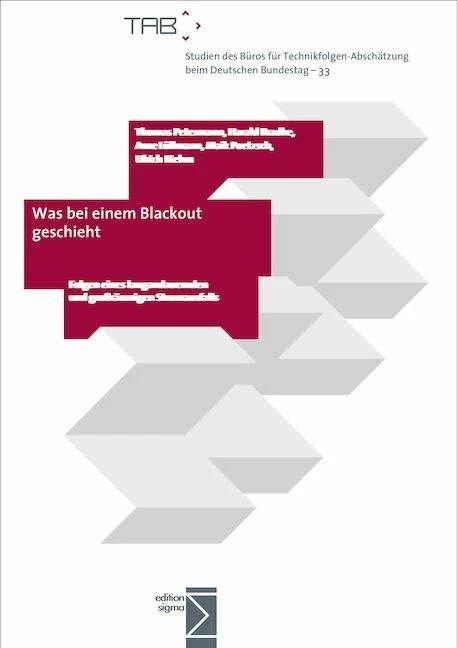Produktbild Was bei einem Blackout geschieht (Deutsch, Thomas Petermann, Harald Bradke, Arne Lüllmann, Maik Poetzsch, Ulrich Riehm, 2013)