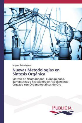 Actual product image Nuevas Metodologías en Síntesis Orgánica (Miguel Peña López, 2014)