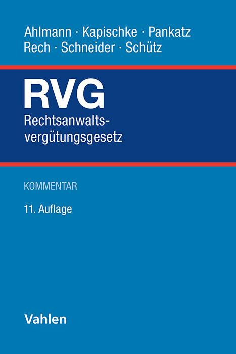 Energie-Label Rechtsanwaltsvergütungsgesetz (Deutsch, Ferdinand Schütz, Hagen Schneider, Elke Pankatz, Fritz Riedel, Marco Rech, Christoph Kapischke, Sabine Ahlmann, 2024)