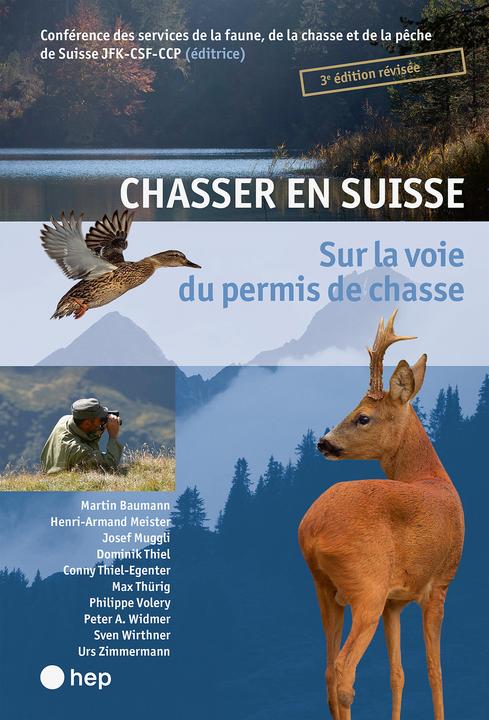 Image du produit Chasser en Suisse (Français, Conférence des administrateurs de la chasse et de la pêche en Suisse JFK-CSF-CCP, 2024)