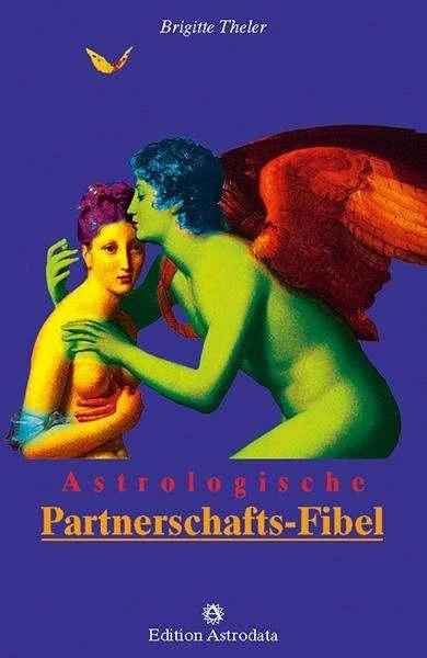 Immagine prodotto Astrologische Partnerschafts-Fibel (Tedesco, Brigitte Theler, 1998)