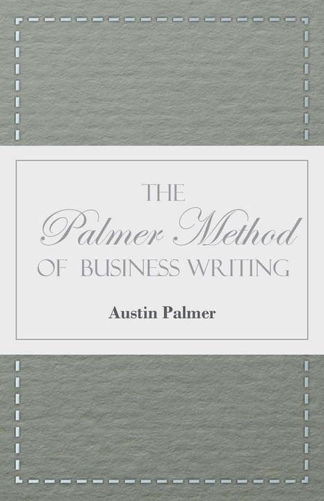 Immagine prodotto The Palmer Method of Business Writing-A Series of Self-teaching Lessons in Rapid, Plain, Unshad (Inglese, Austin Palmer, 2010)