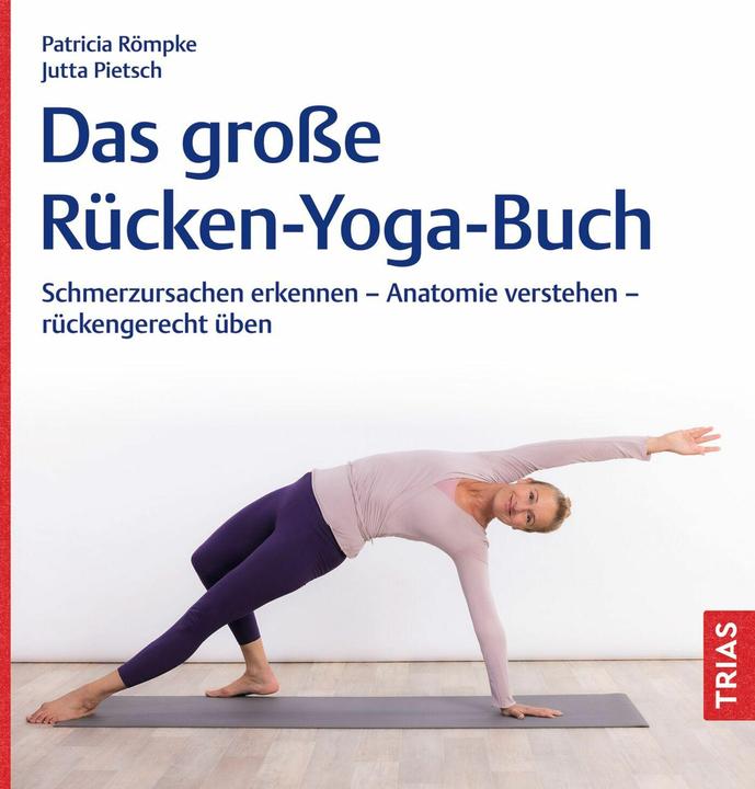 Produktbild Das grosse Rücken-Yoga-Buch (Deutsch, Patricia Römpke, Jutta Pietsch, 2024)