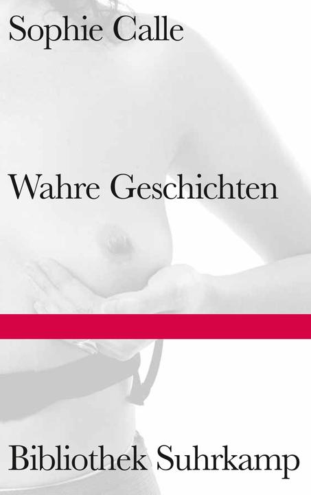 Immagine prodotto Wahre Geschichten (Tedesco, Sophie Calle, 2021)