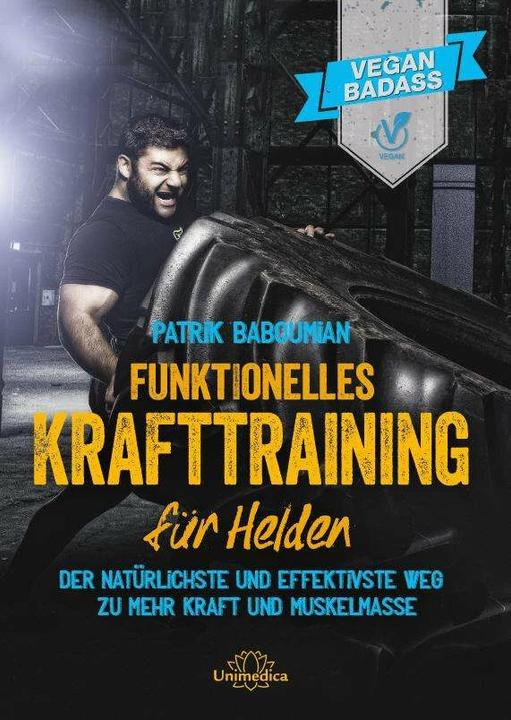 Produktbild Funktionelles Krafttraining für Helden (Deutsch, Patrik Baboumian, 2015)