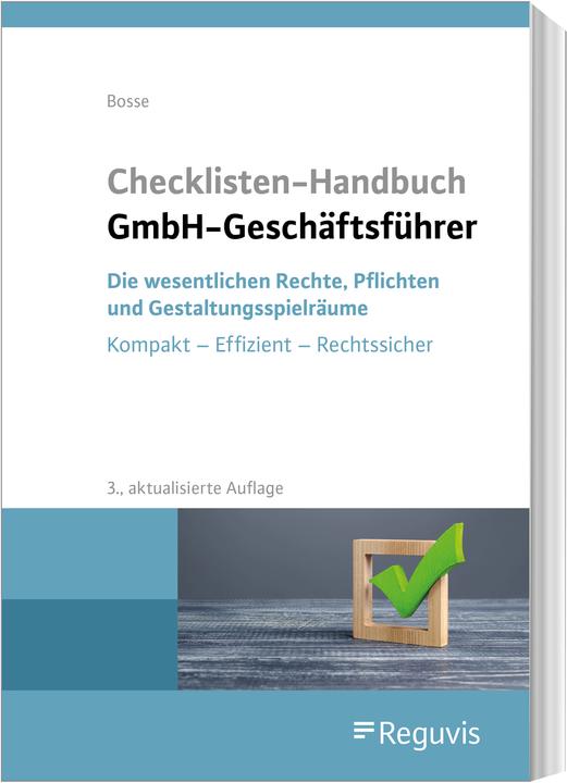 Produktbild Checklisten Handbuch GmbH-Geschäftsführer (Deutsch, Christian Bosse, 2021)