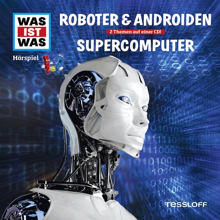 Actual product image Episode 07: Robots & Androids/Supercomputers (Guenther Illi, Crock Krumbiegel, Jan Hameyer, Anna Carlsson, Manfred Baur, German)