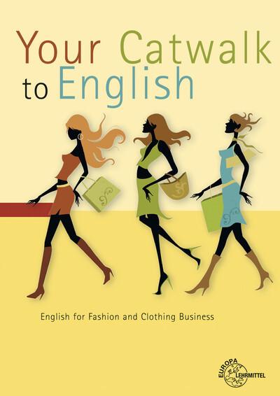 Immagine prodotto La tua passerella verso l'inglese (Tedesco, Inglese, Göbel, Birgit, 2012)