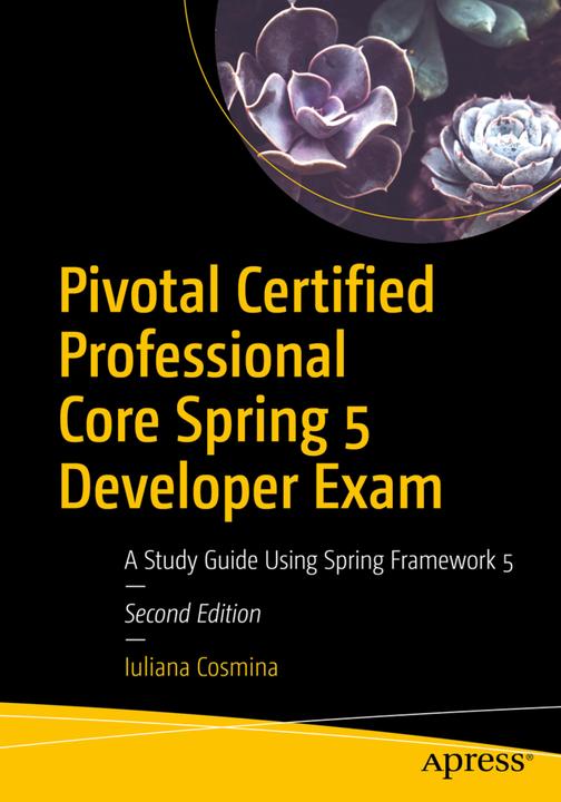Produktbild Pivotal Certified Professional Core Spring 5 Developer Exam (Englisch, Iuliana Cosmina, 2019)