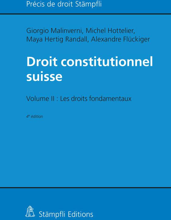 Actual product image Droit constitutionnel suisse (French, Michel Hottelier, Giorgio Malinverni, Alexandre Flückiger, 2021)