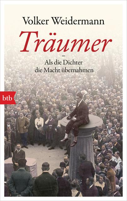 Image du produit Träumer - Als die Dichter die Macht übernahmen (Allemand, Volker Weidermann, 2019)