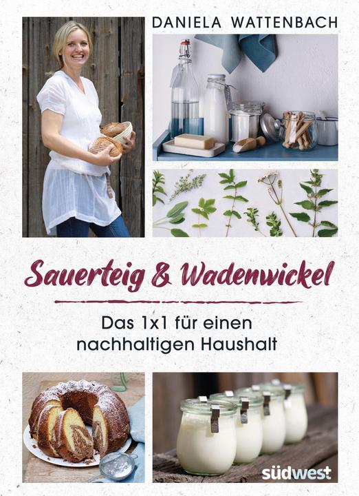Actual product image Sauerteig & Wadenwickel (German, Daniela Wattenbach, 2020)