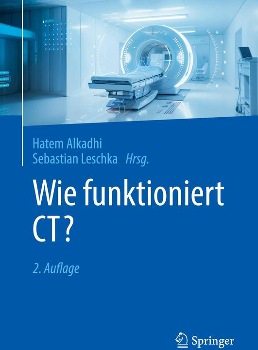 Produktbild Wie funktioniert CT? (Deutsch, Hatem Alkadhi, Sebastian Leschka, 2024)