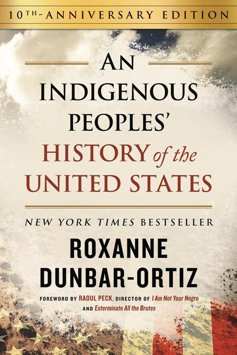 Image du produit Une histoire des peuples autochtones aux États-Unis (Anglais, Roxanne Dunbar-Ortiz, 2023)