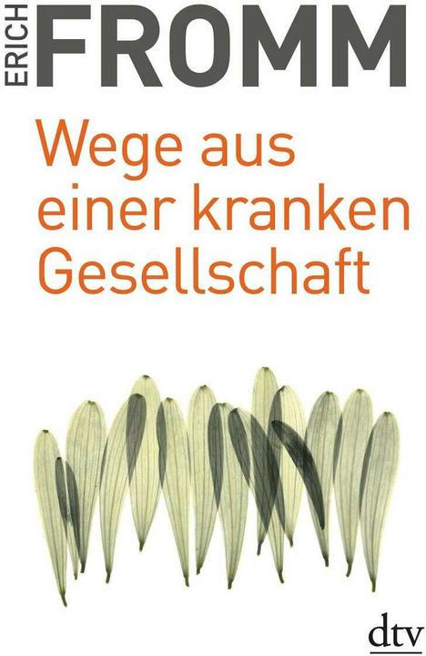 Image du produit Wege aus einer kranken Gesellschaft (Allemand, Erich Fromm, 2003)