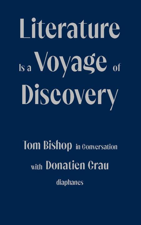 Actual product image Literature is a Voyage of Discovery (English, Donatien/Bishop, Grey, Tom, 2021)