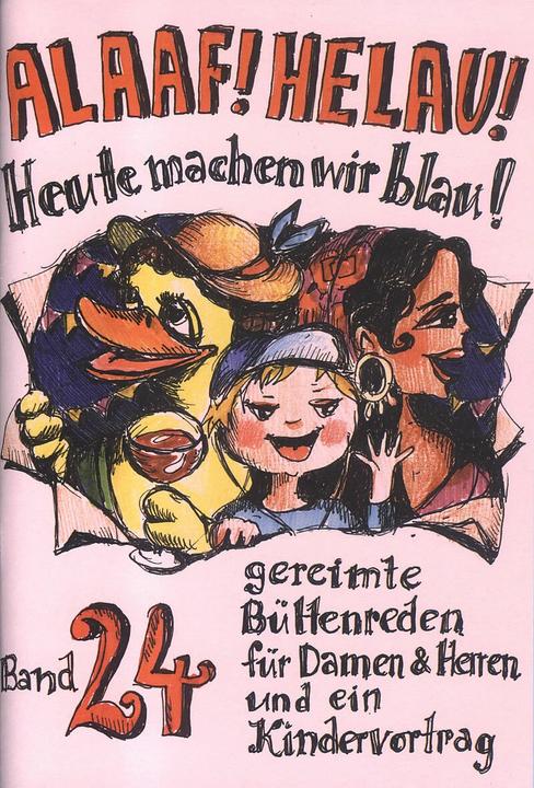 Produktbild Alaaf! Helau! Heute machen wir blau! (Deutsch, Regina Ebert, Agnes Tappe, Beate Dietz, Winfried Schwalbach, Angela Richter, 2015)