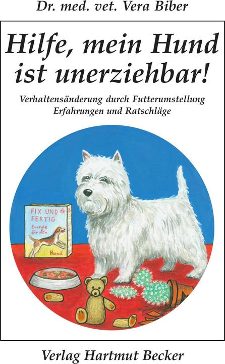 Image du produit Hilfe, mein Hund ist unerziehbar! (Allemand, Vera Biber, 2020)