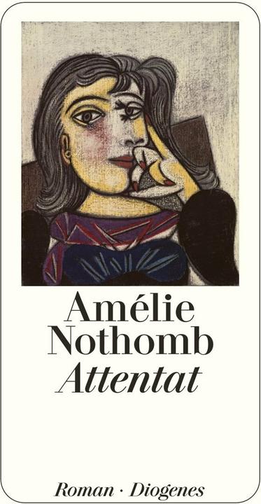 Actual product image Attentat (German, Amélie Nothomb, 2007)