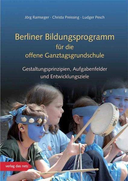 Immagine prodotto Berliner Bildungsprogramm für die offene Ganztagsgrundschule (Tedesco, Ludger Pesch, Crista Preissing, Jörg Ramseger, 2009)