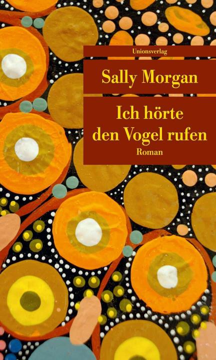 Produktbild Ich hörte den Vogel rufen (Deutsch, Sally Morgan, Gabriele Yin, 2018)