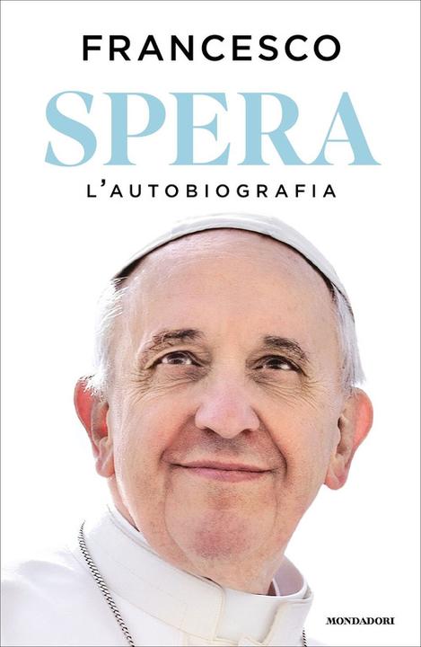 Actual product image Spera. L'autobiografia (Italian, Francesco (JORGE MARIO BERGOGLIO))