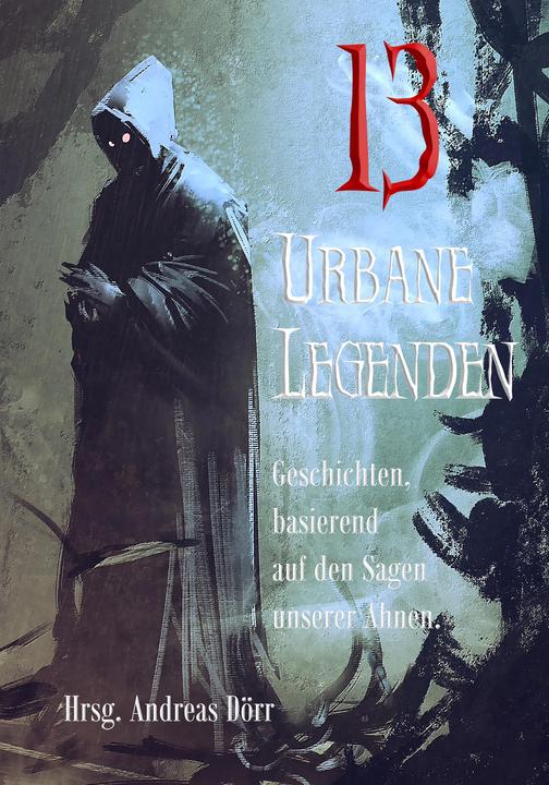 Produktbild 13 Urbane Legenden (Deutsch, Andreas Dörr, 2023)