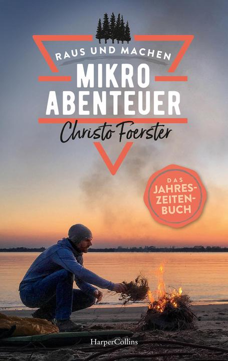 Micro-aventures - Le livre des saisons (Allemand, Christo Foerster, 2021)