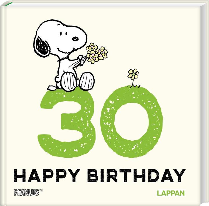 Produktbild Peanuts Geschenkbuch: Happy Birthday zum 30. Geburtstag (Deutsch, Charles M. Schulz, 2024)