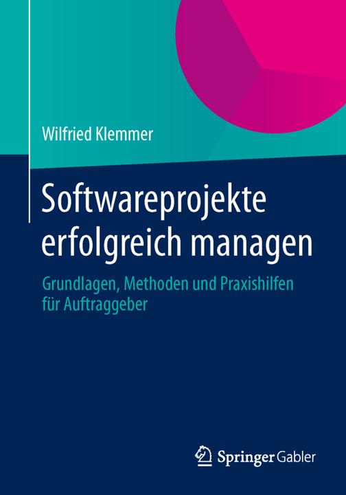 Immagine prodotto Softwareprojekte erfolgreich managen (Wilfried Klemmer, 2014)