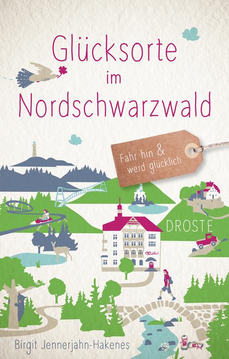 Produktbild Glücksorte im Nordschwarzwald (Deutsch, Birgit Jennerjahn-Hakenes, 2024)
