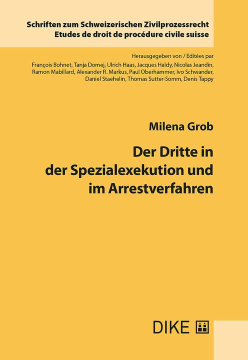 Image du produit DiKE Der Dritte in der Spezialexekution und im Arrestverfahren (Allemand, Milena Grob, 2025)