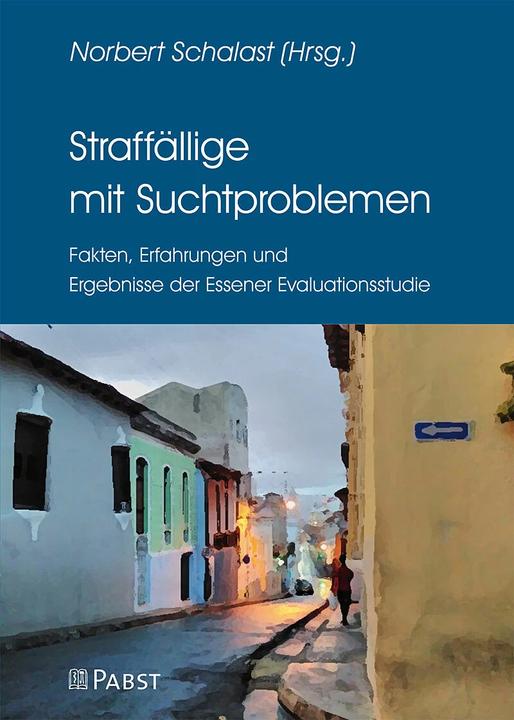 Image du produit Straffällige mit Suchtproblemen (Allemand, Norbert Schalast, 2019)