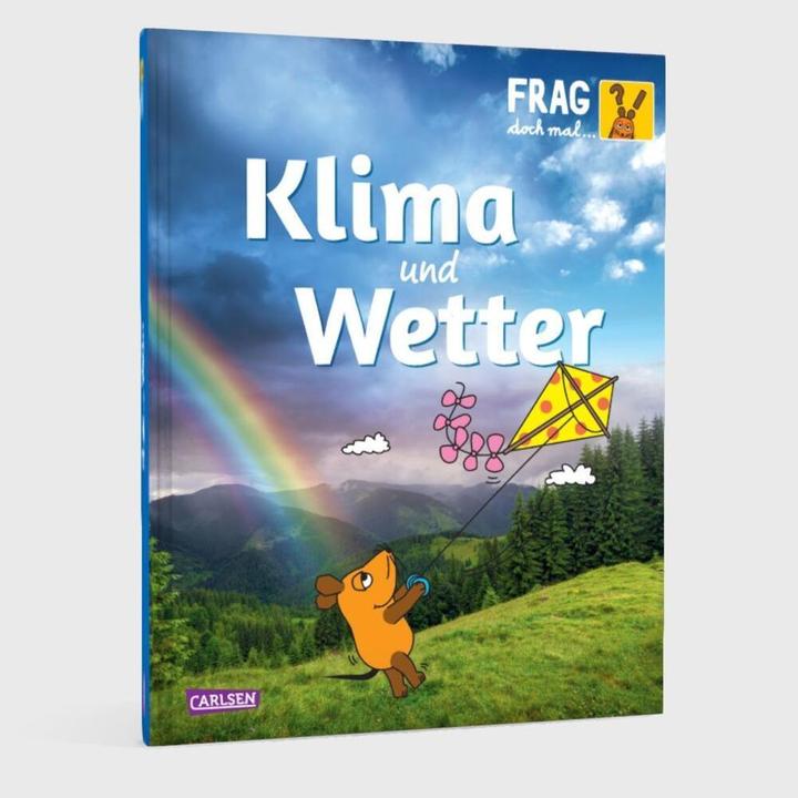 Actual product image Frag doch mal... die Maus: Klima und Wetter (German, Gabi Neumayer, Vera Rehaag, 2024)