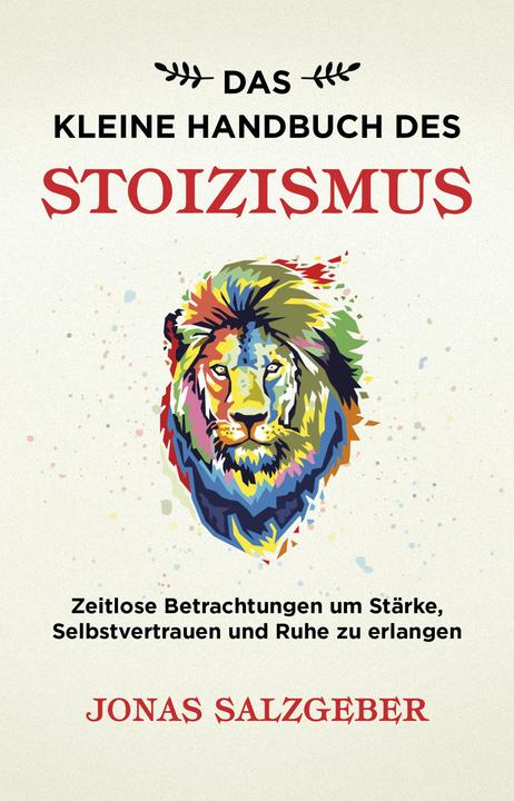 Image du produit Das kleine Handbuch des Stoizismus (Allemand, Jonas Salzgeber, 2019)
