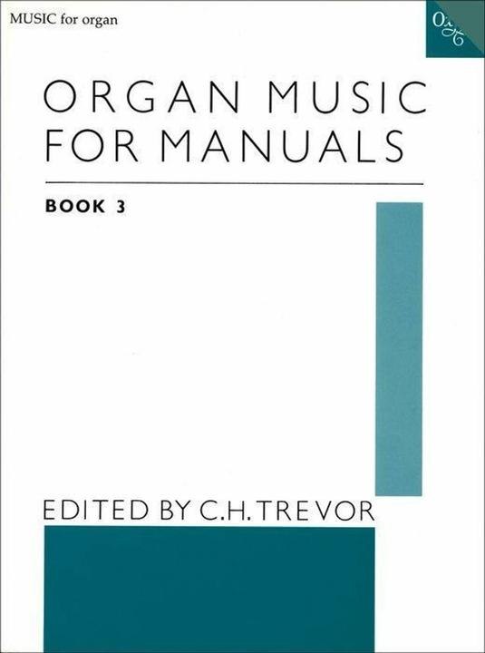 Actual product image Organ Music for Manuals Book 3 (C. H. Trevor, 1973)