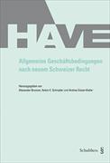 Produktbild Allgemeine Geschäftsbedingungen nach neuem Schweizer Recht (Deutsch, Alexander Brunner, Anton K Schnyder, Andrea Eisner-Kiefer, 2014)