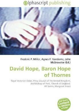 Produktbild David Hope, Baron Hope of Thornes (Englisch, Frederic P. Miller, John McBrewster, Agnes F. Vandome, 2010)